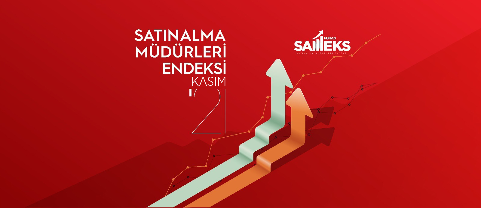 MÜSİAD 2021 KASIM AYI SAMEKS VERİLERİ AÇIKLANDI